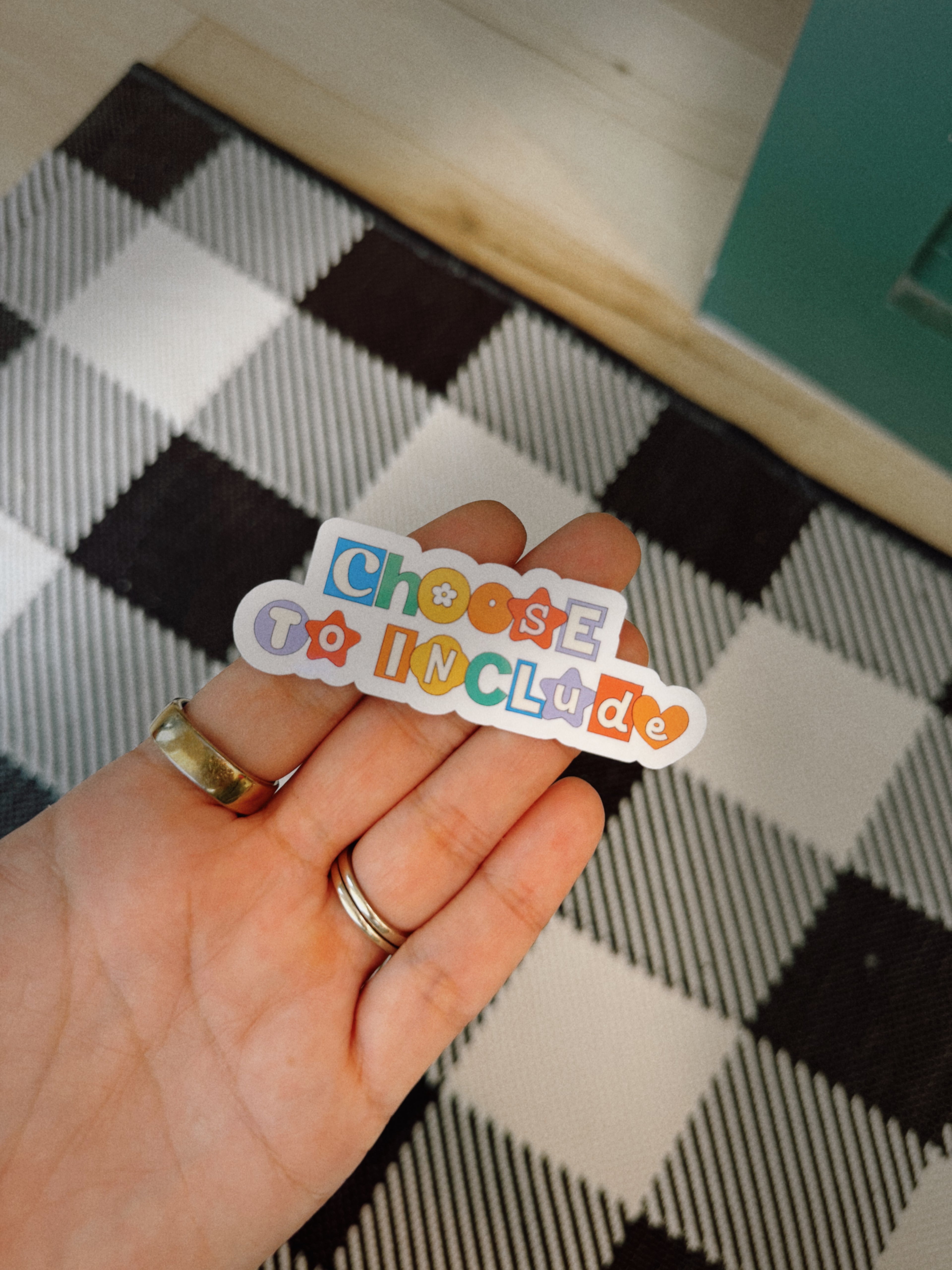 "Choose To Include" Holographic Sticker