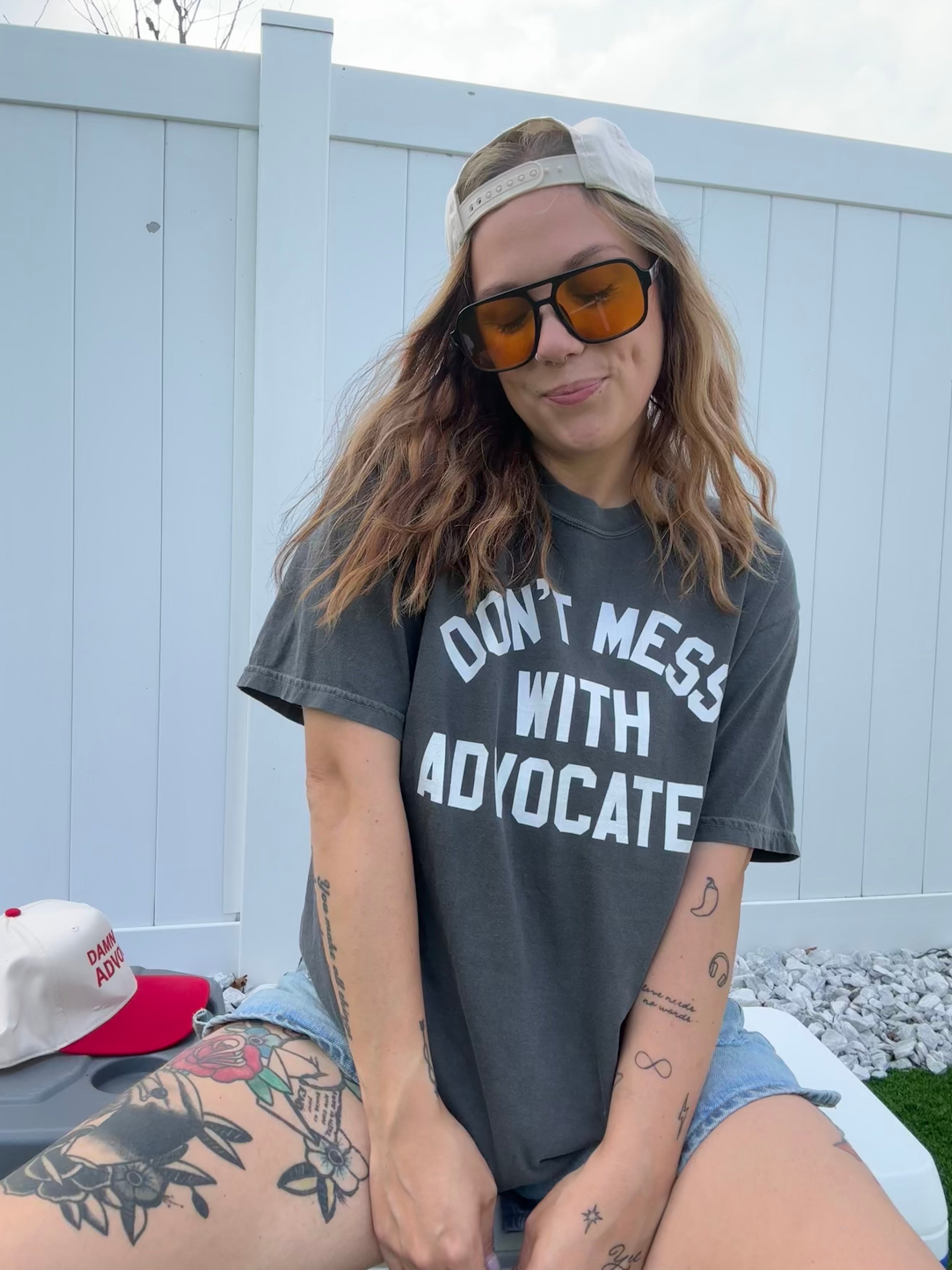 Unisex "Don't Mess With Advocates" T-Shirt