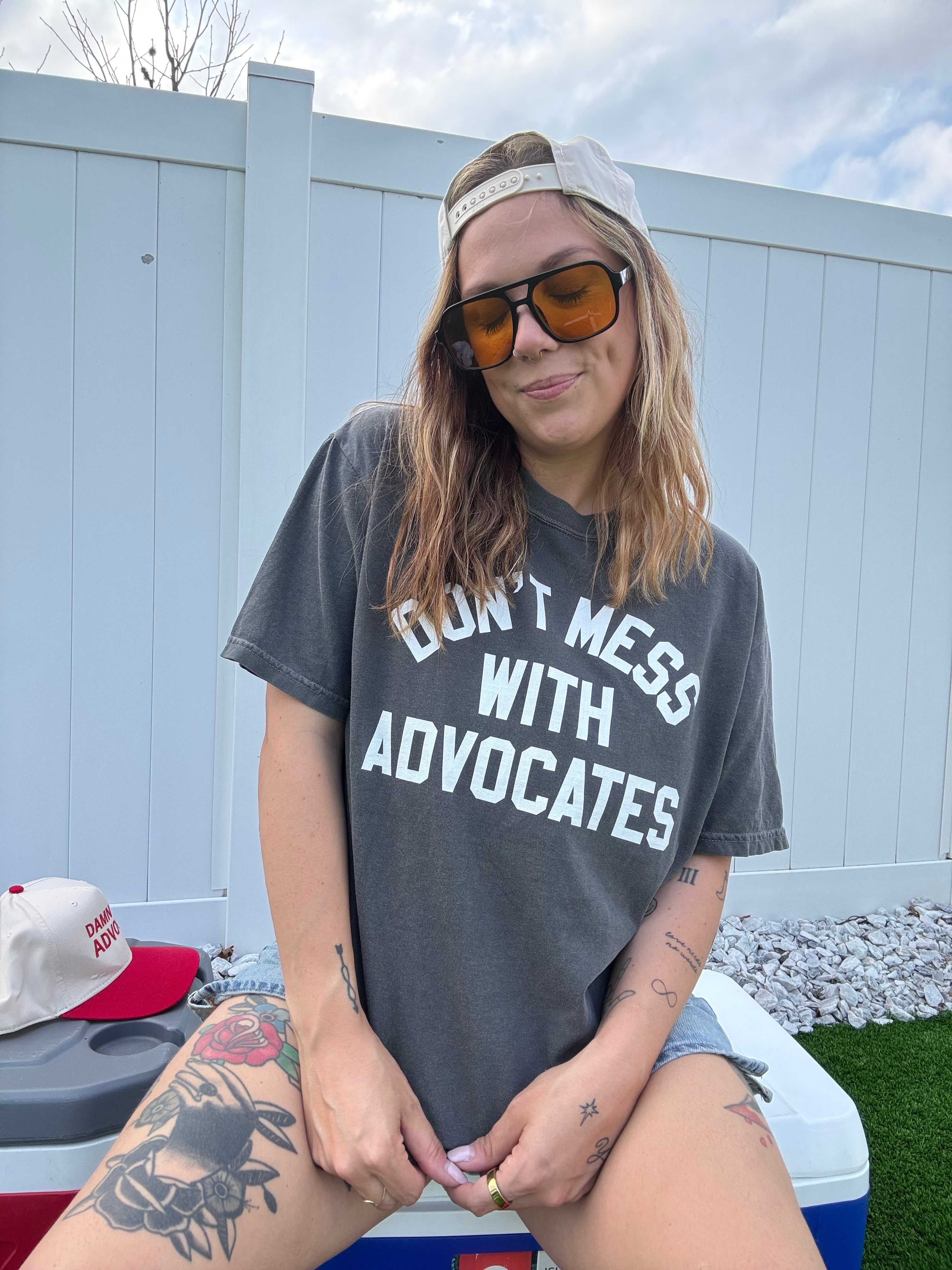 Unisex "Don't Mess With Advocates" T-Shirt