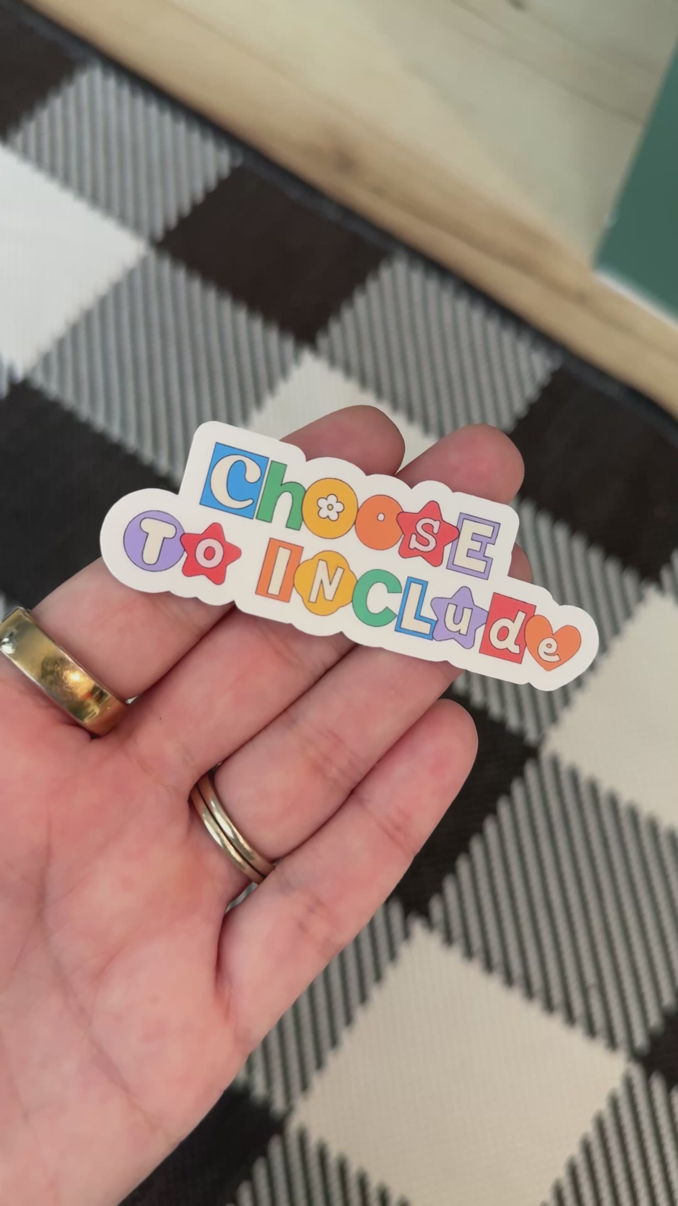 "Choose To Include" Holographic Sticker